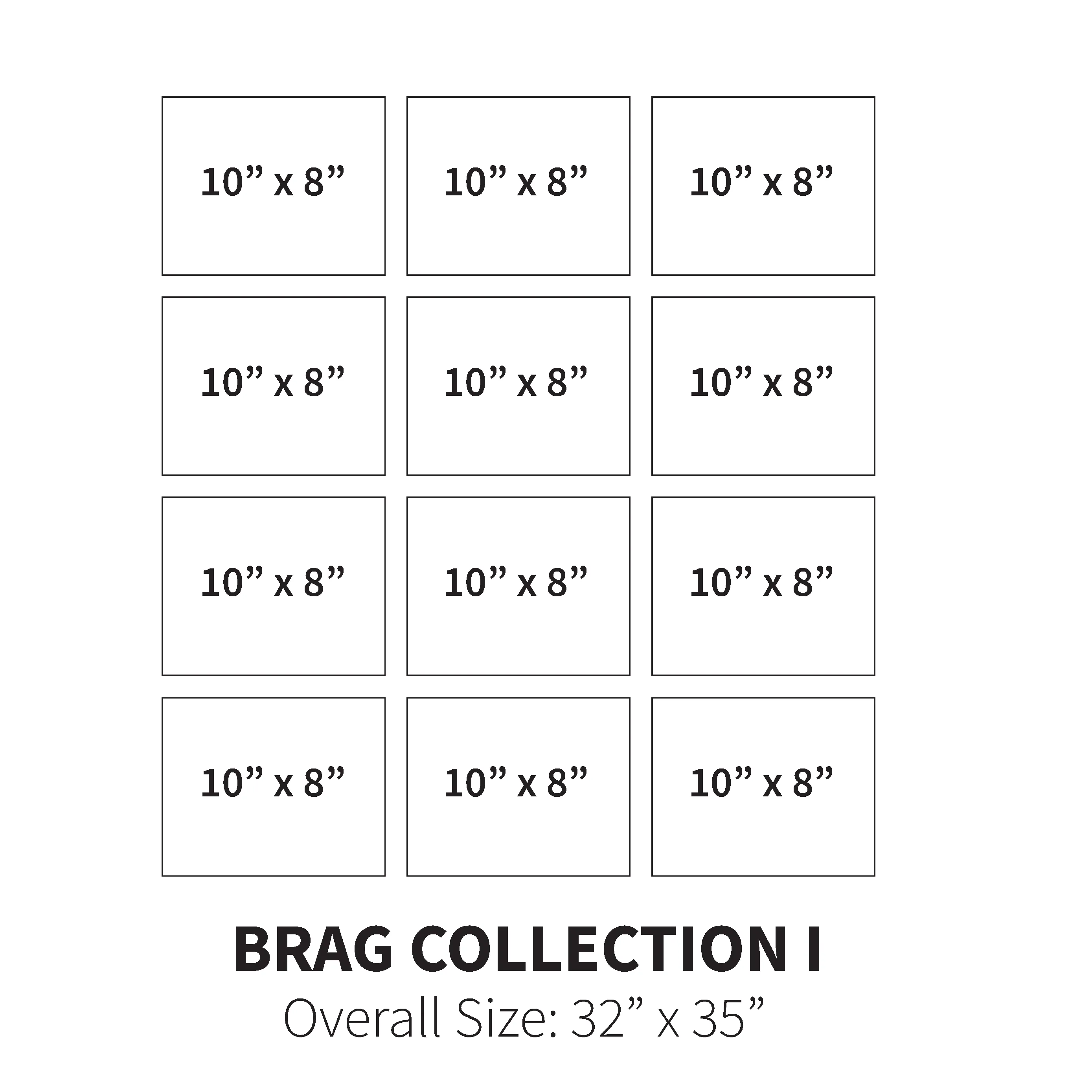 Brag Collection I (Overall Size: 32" x 25")