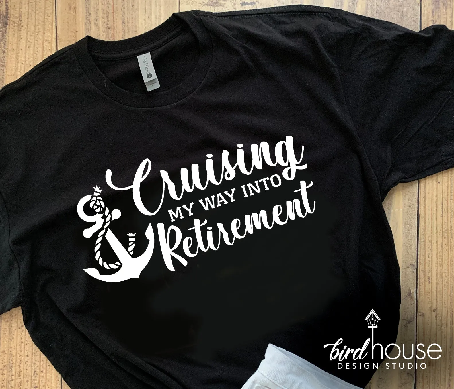 Cruising my way into retirement Cruise Shirt