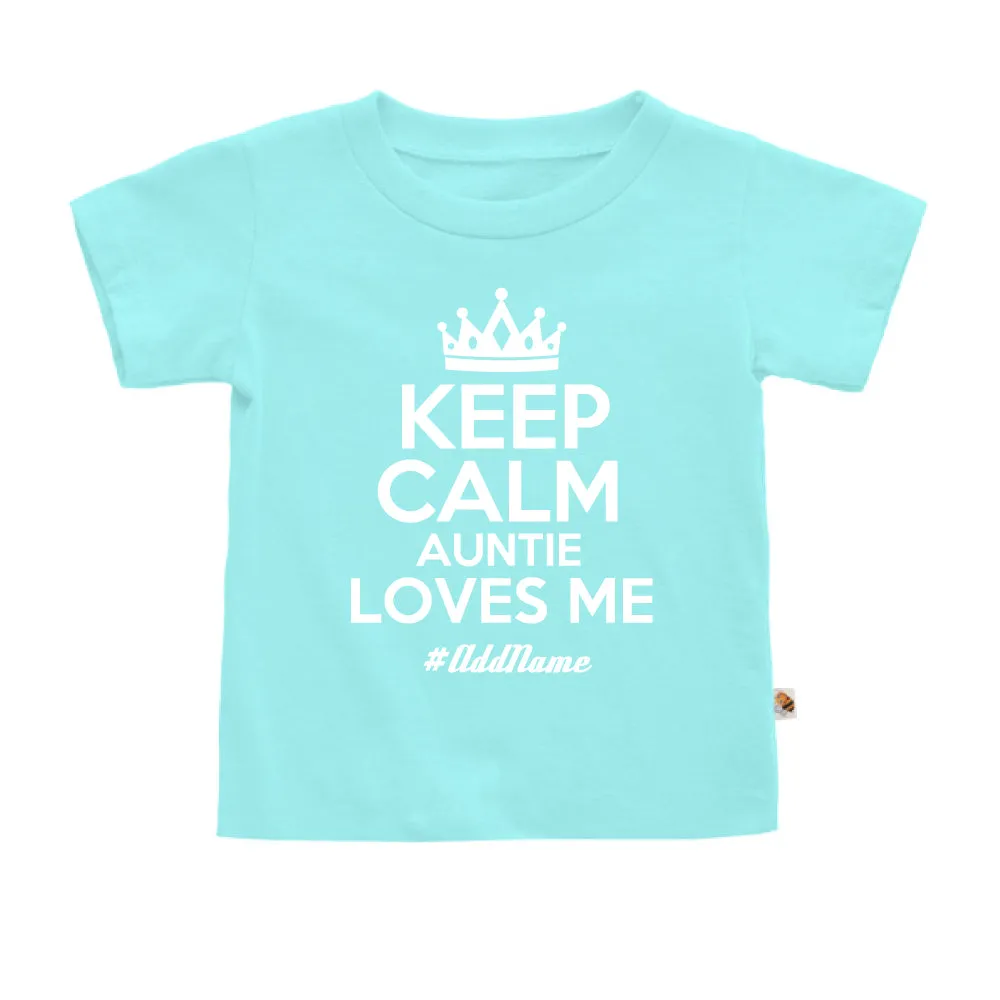 Keep Calm Auntie Loves Me (Kids)